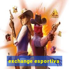 exchange esportiva